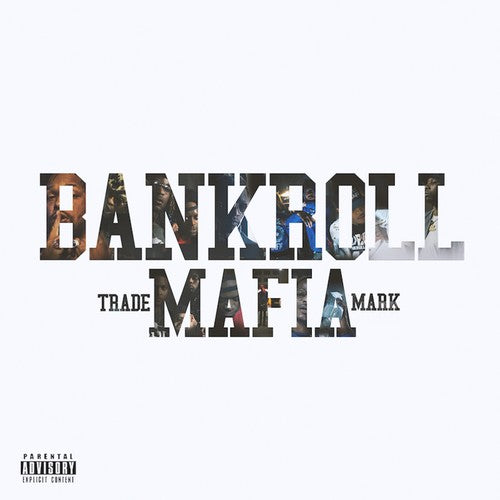 Bankroll Mafia: Bankroll Mafia - COMPACT DISCS