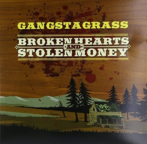 Gangstagrass: Broken Hearts & Stolen Money - VINYL LP