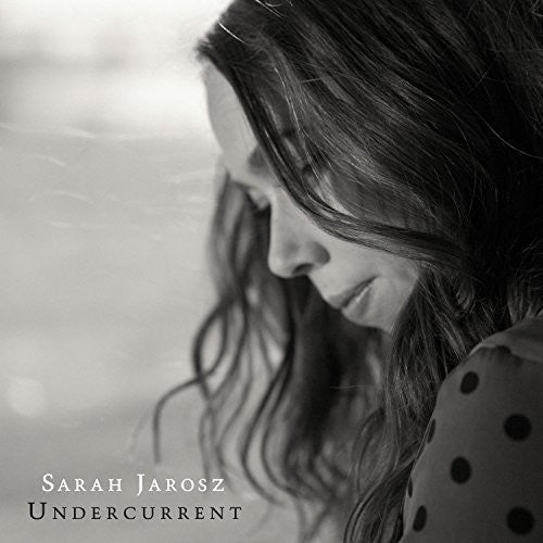 Sarah Jarosz: Undercurrent - VINYL LP