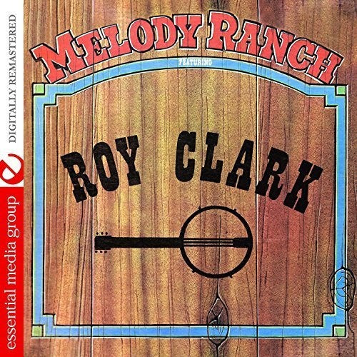 Various Artists: Melody Ranch Featuring Roy Clark / var - COMPACT DISCS
