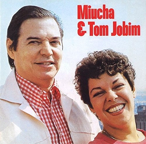 Miucha / Jobim, Antonio Carlos: Miucha & Tom Jobim - COMPACT DISCS