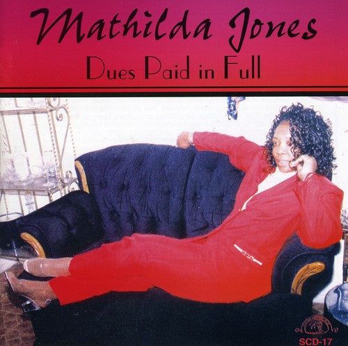 Mathilda Jones: Dues Paid in Full - COMPACT DISCS