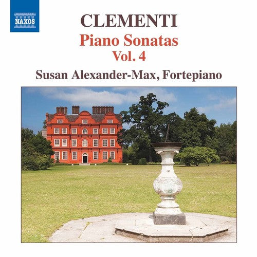 Clementi, M. / Alexander-Max, Susan: Muzio Clementi: Piano Sonatas 4 - COMPACT DISCS