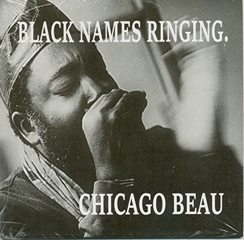 Chicago Beau: Black Names Ringing - COMPACT DISCS