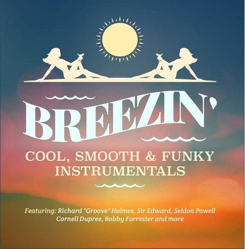 Various Artists: Breezin - Cool, Smooth & Funky Instrumentals - COMPACT DISCS