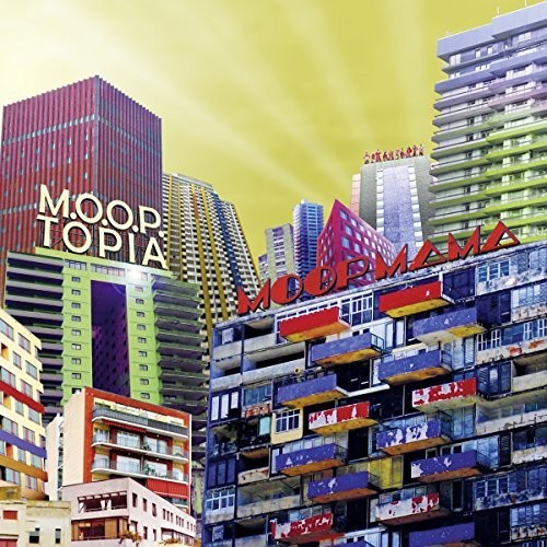 Moop Mama: M.O.O.P.Topia - VINYL LP