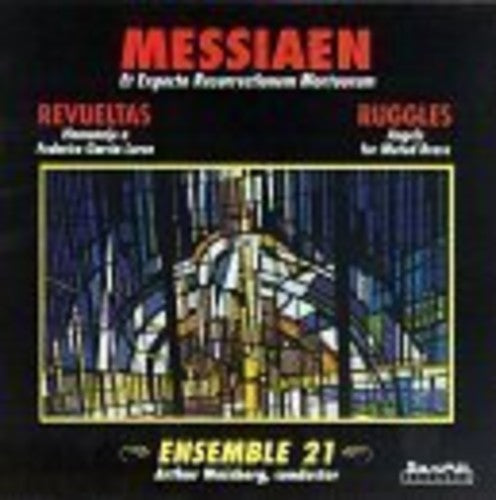 Weisberg, Arthur & Ensemble 21 (Messiaen): Et Expecto Resurrectionem Mortuorum - COMPACT DISCS