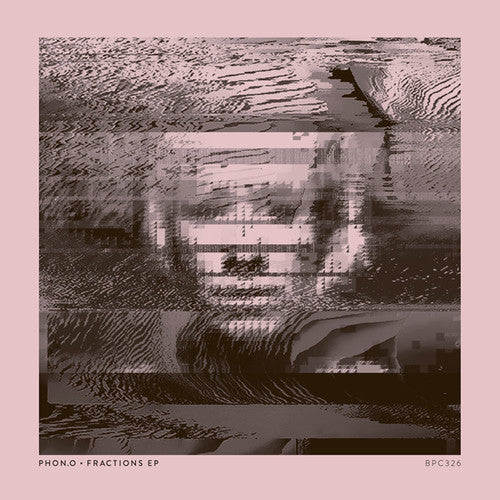 Phon.O: Fractions - 12-INCH SINGLE