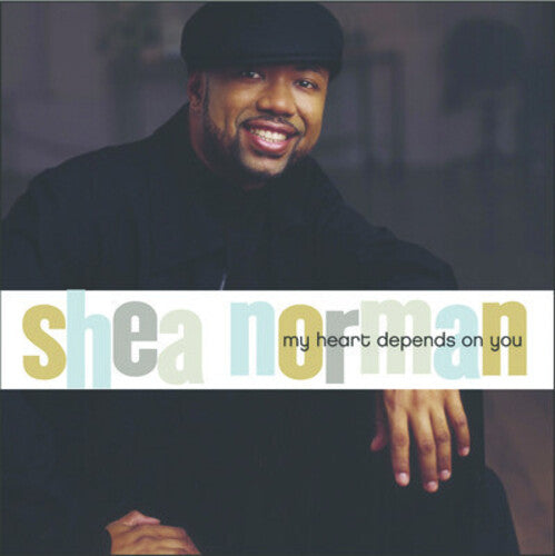 Shea Norman: My Heart Depends on You - COMPACT DISCS