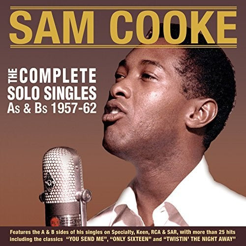 Sam Cooke: The Complete Solo Singles As & Bs 1957-62 - COMPACT DISCS