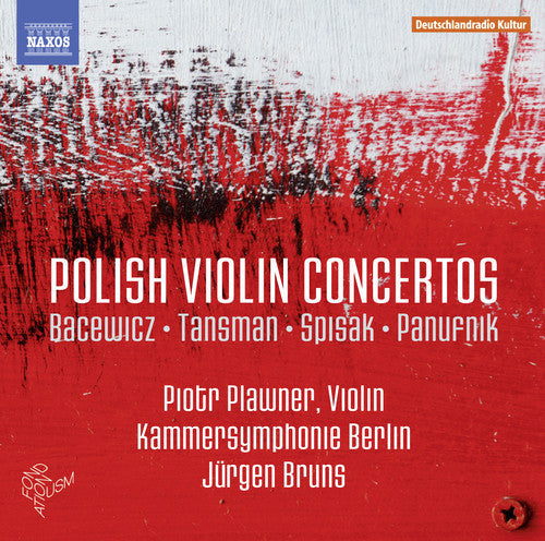 Bacewicz / Tansman / Piotr Plawner: Polish Violin Concertos - COMPACT DISCS