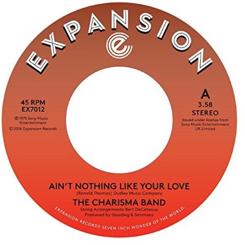 Charisma Band: Ain't Nothing Like Your Love / Bless The Day - 7-INCH SINGLE