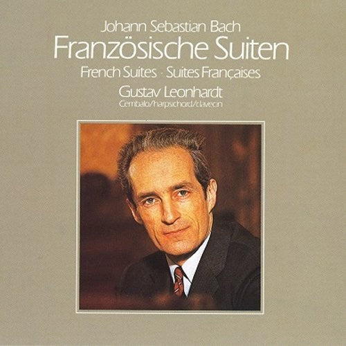 Bach / Leonhardt, Gustav: J.S. Bach: French Suites - COMPACT DISCS