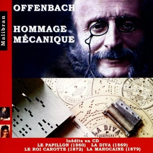 Mechanical Pianos: Offenbach: Homage Mecanique - Le Papillon La Diva - COMPACT DISCS