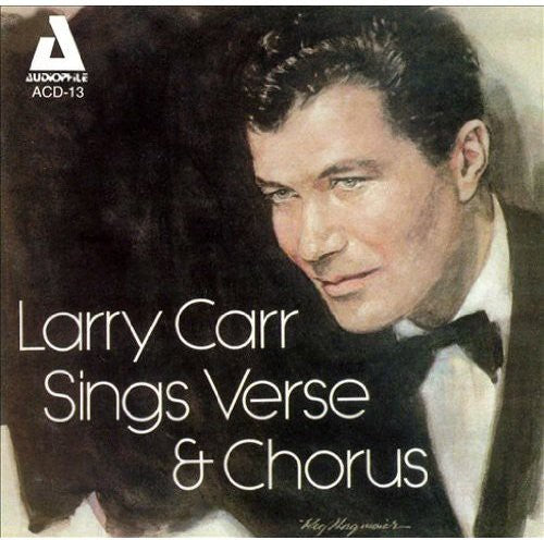 Larry Carr: Sings Verse and Chorus - COMPACT DISCS