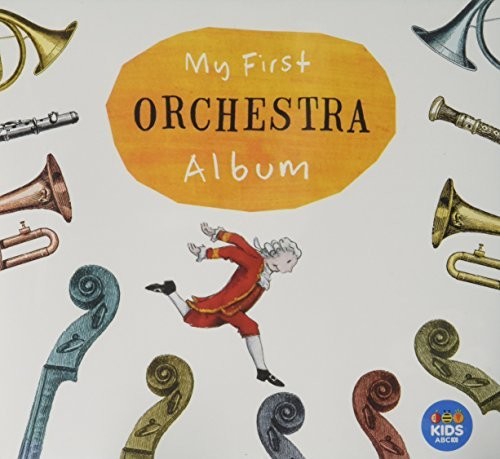 Various Artists: My First Orchestra Album / Various - COMPACT DISCS