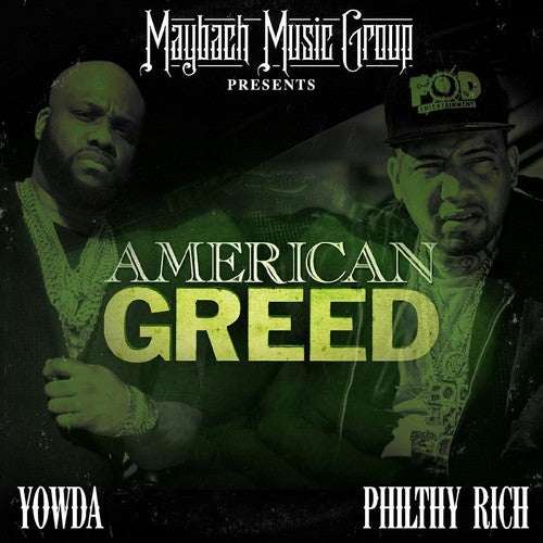 Yowda: American Greed - COMPACT DISCS