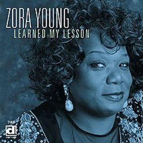 Zora Young: Learned My Lesson - COMPACT DISCS
