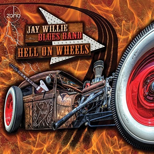 Jay Willie Blues Band: Hell On Wheels - COMPACT DISCS