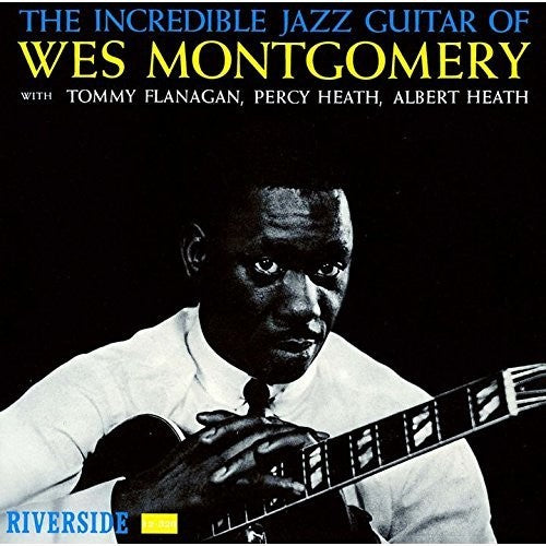 Wes Montgomery: Incredible Jazz Guitar Of Wes Montgomery - COMPACT DISCS