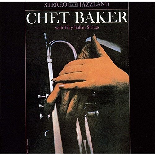 Chet Baker: With Fifty Italian Strings - COMPACT DISCS