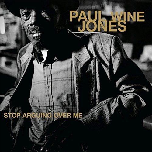 Paul Jones Wine: Stop Arguing Ove Me - VINYL LP