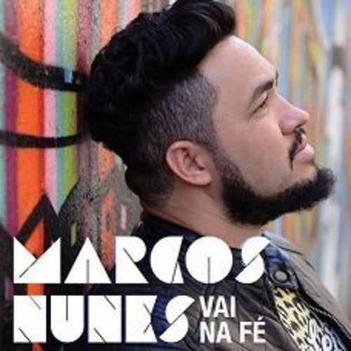 Marcos Nunes: Vai Na Fe - COMPACT DISCS