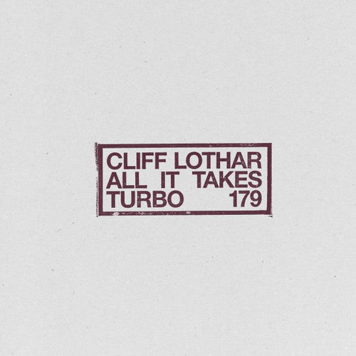 Cliff Lothar: All It Takes - 12-INCH SINGLE