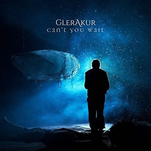Glerakur: Can't You Wait - VINYL LP