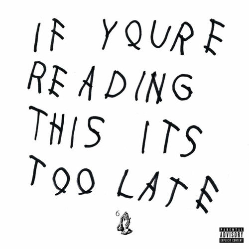 Drake: If You're Reading This It's Too Late - VINYL LP
