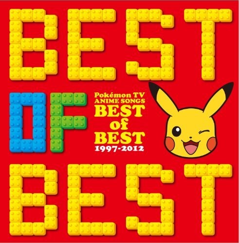 Pokemon TV Anime Shudaika Best of 1997-2012: Pokemon Tv Anime Shudaika Best Of 1997-2012 - COMPACT DISCS