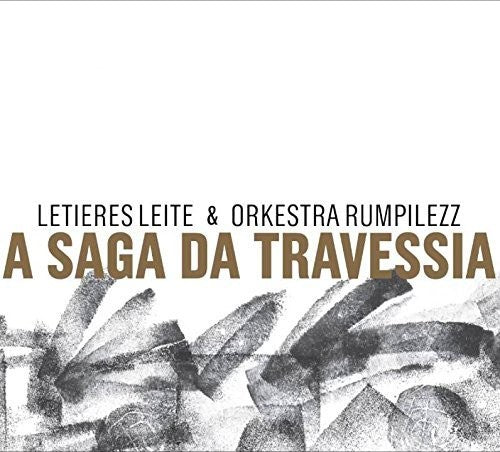 Letieres Leite: Saga Da Travessia - COMPACT DISCS