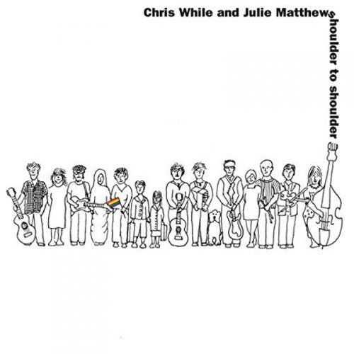 Chris While: Shoulder To Shoulder - COMPACT DISCS