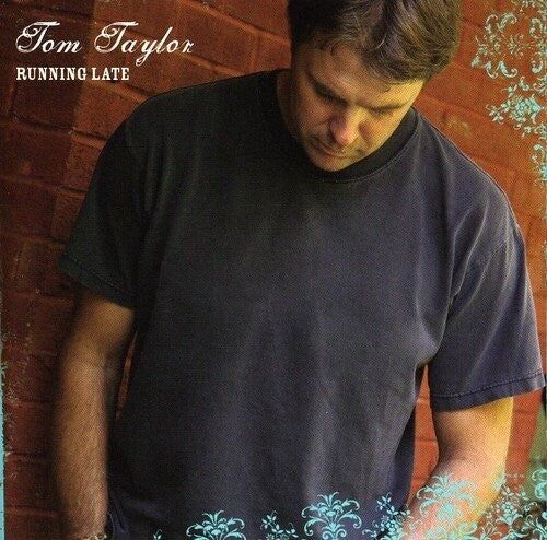 Tom Taylor: Running Late - COMPACT DISCS