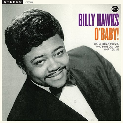 Billy Hawks: O'Baby! Four Track Limited Edition EP - 7-INCH SINGLE