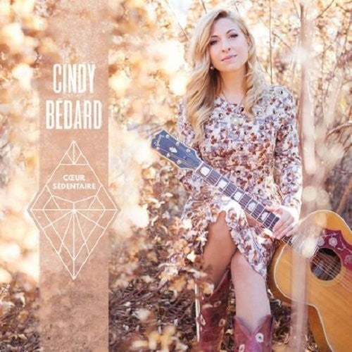 Cindy Bedard: Coeur Sedentaire - COMPACT DISCS