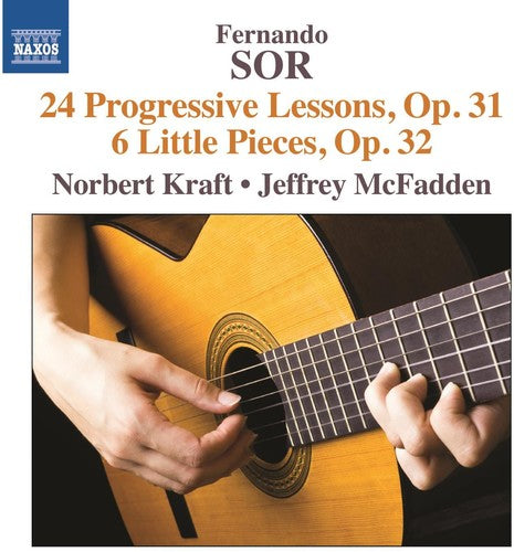 Norbert Kraft: Fernando Sor: 24 Progressive Lessons Op.31 & 6 - COMPACT DISCS