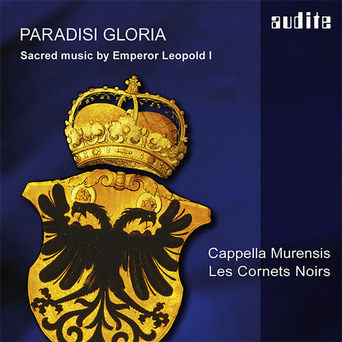 Johannes Strobl: Leopold I.: Paradisi Gloria - COMPACT DISCS