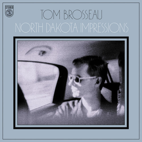 Tom Brosseau: North Dakota Impressions - COMPACT DISCS