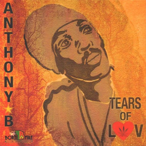 Anthony B: Tears Of Luv - COMPACT DISCS