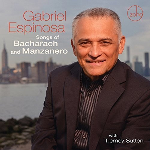 Gabriel Espinosa: Songs Of Bacharach & Manzanero - COMPACT DISCS