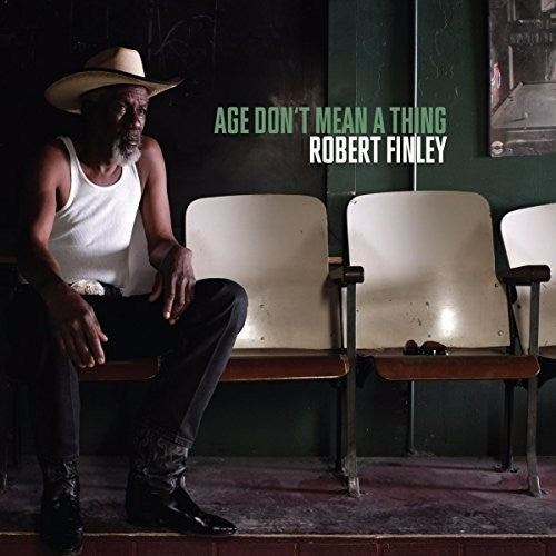 Robert Finley: Age Don't Mean A Thing - VINYL LP