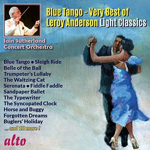 Ian Sutherland: Blue Tango - Very Best Of Leroy Anderson Light - COMPACT DISCS