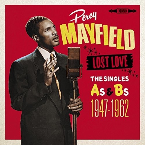 Percy Mayfield: Lost Love : Singles As & Bs 1947-1962 - COMPACT DISCS