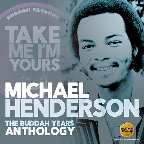 Michael Henderson: Take Me I'm Yours: The Buddah Years Anthology - COMPACT DISCS