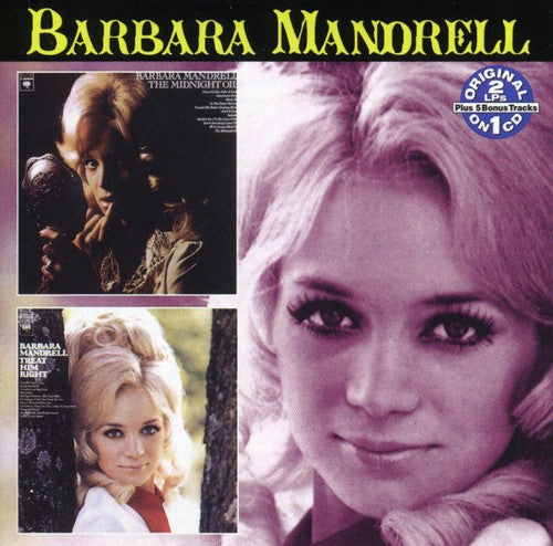 Barbara Mandrell: The Midnight Oil/Treat Him Right - COMPACT DISCS