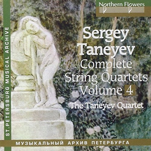 Taneyev String Quartet: Taneyev: Complete String Quartets 4 Nos. 6 & 5 - COMPACT DISCS