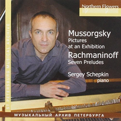 Schepkin: Pictures At An Exhibition Rachmaninoff: 7 Selected - COMPACT DISCS