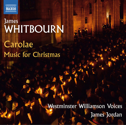 James Whitbourn: Missa Carolae and Christmas Carols - COMPACT DISCS