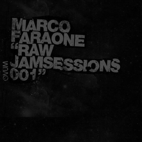 Marco Faraone: Raw Jamsessions 001 - 12-INCH SINGLE